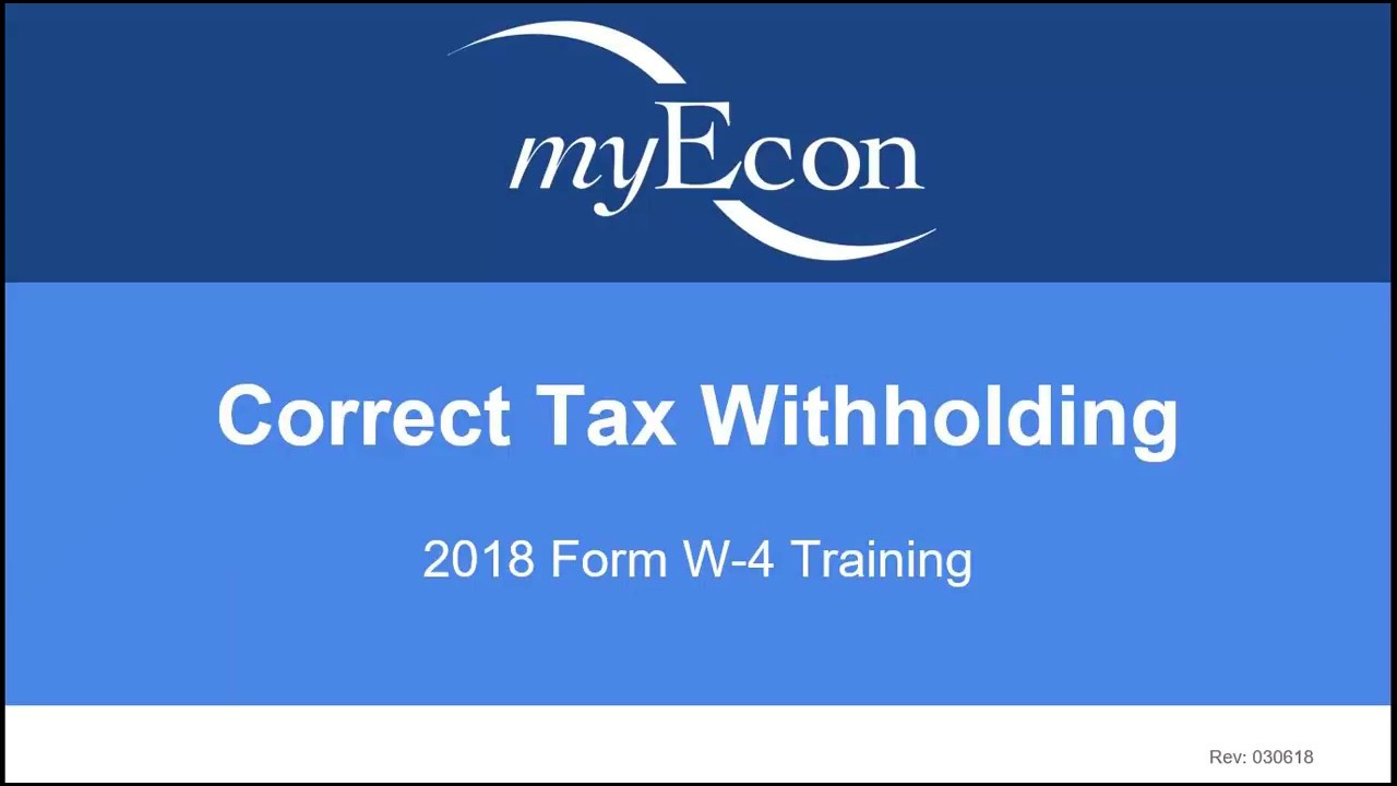 2018 Form W-4 Training (Correcting Tax Withholding)