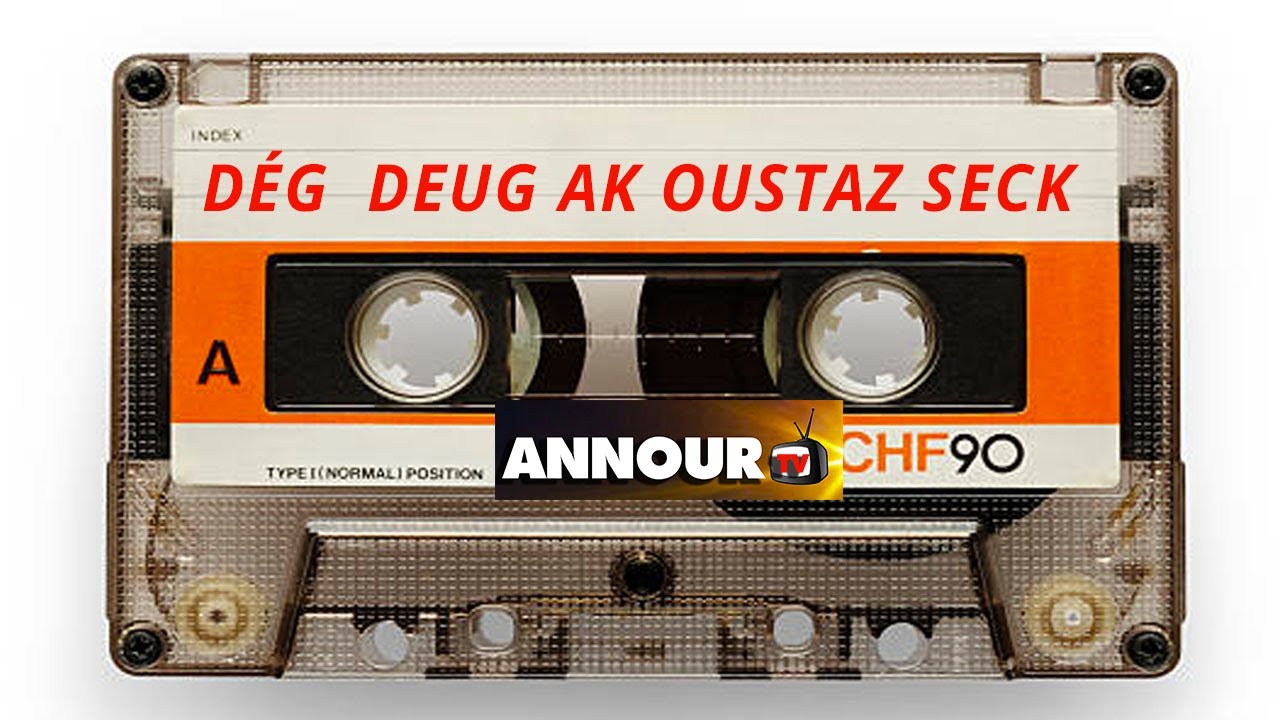 Audio - Deg deug ak Oustaz Seck (2)