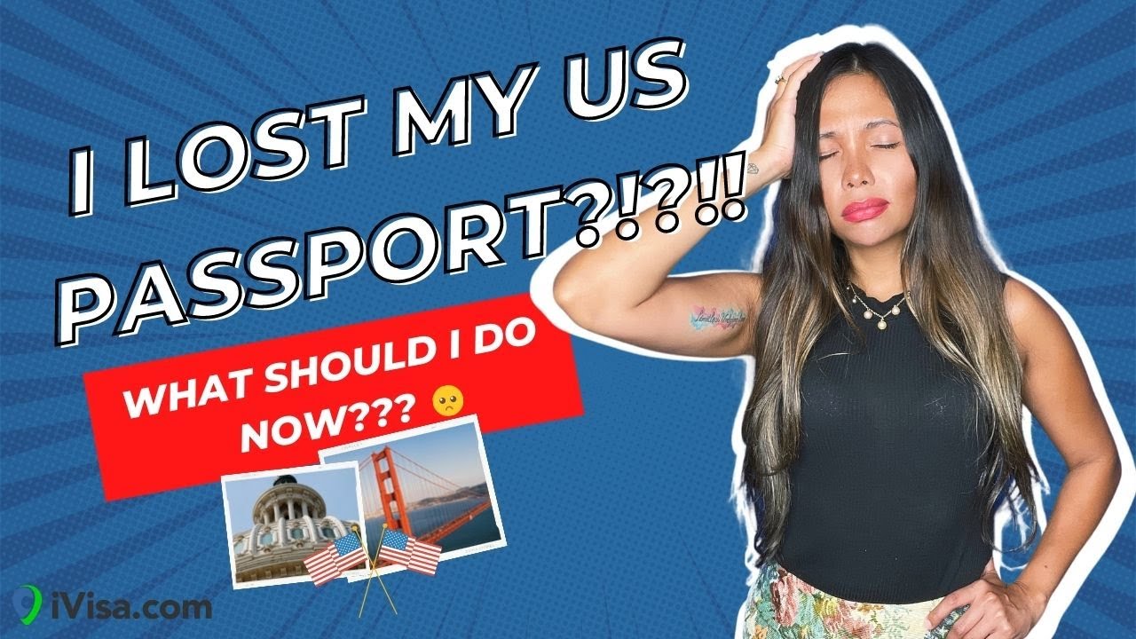 What to do if I lost my US passport? - How to replace a lost or stolen US passport step by step