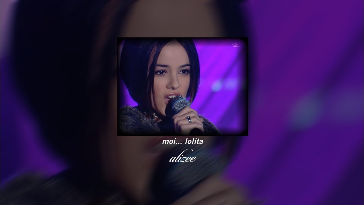 ●Alizée - Moi... Lolita (Super Slowed Down)