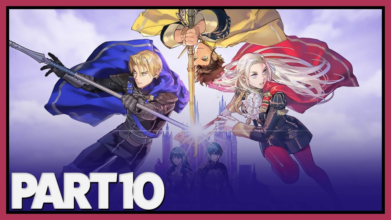 Akamatzu play Fire Emblem: Three Houses (Pt.10) Black Eagles House