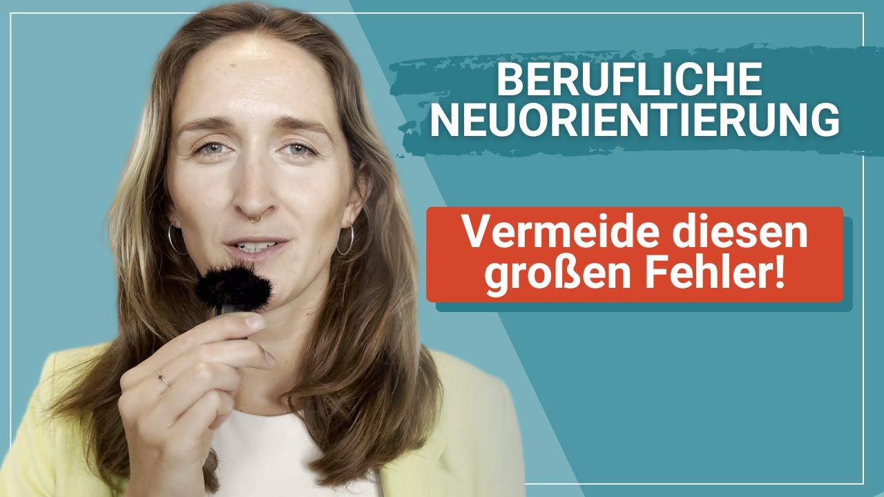 So startest du deine berufliche Neuorientierung richtig!