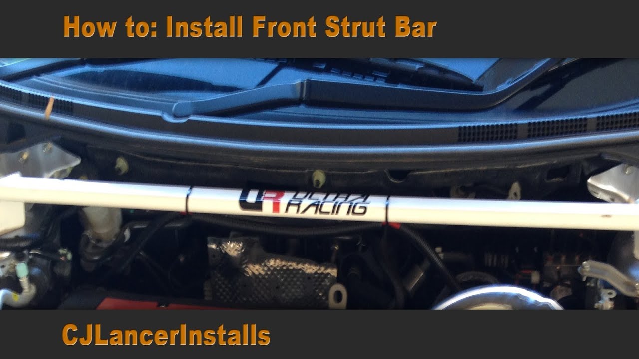 CJ Lancer - How To: Install Front Strut Bar