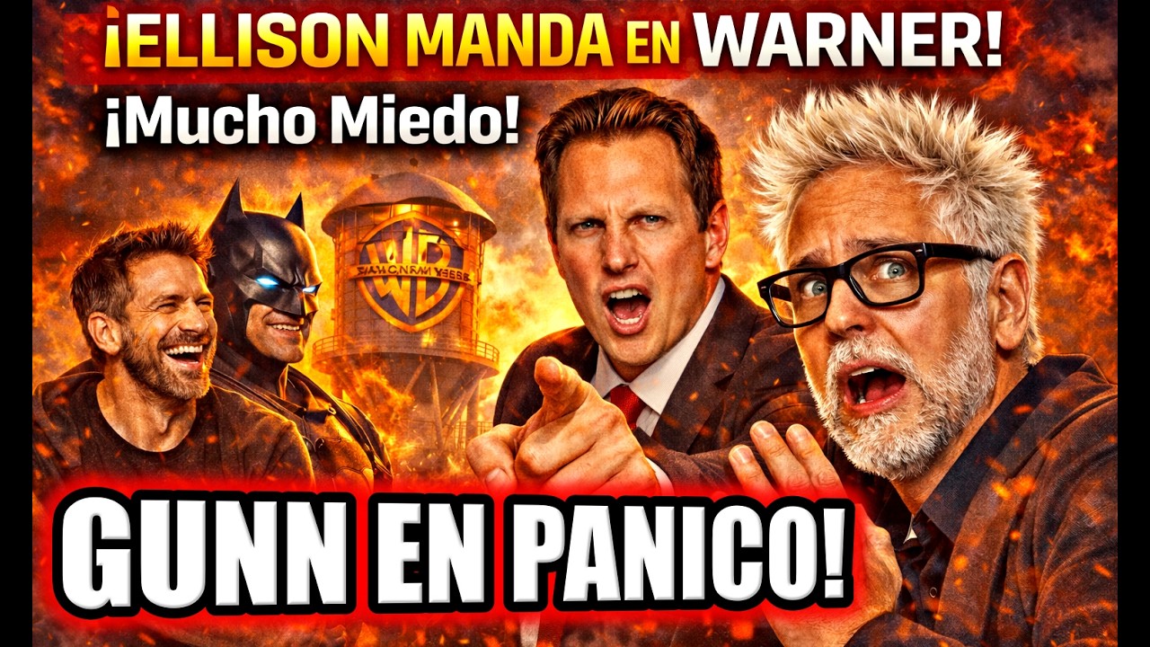 ¡ELLISON PONE EN PÁNICO A JAMES GUNN! Paramount amenaza a Warner con despidos y cambion de direccion