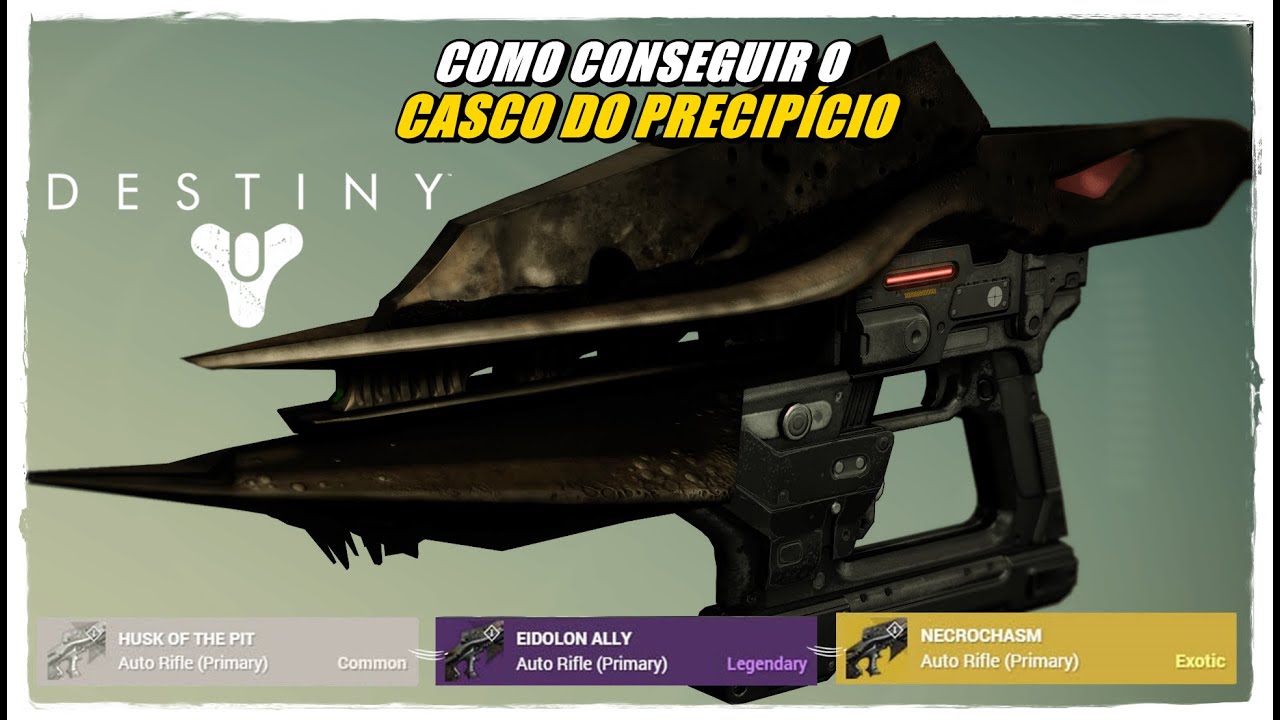 DESTINY - Como conseguir o CASCO DO PRECIPÍCIO (UPAR PRA LENDÁRIO E EXÓTICA)