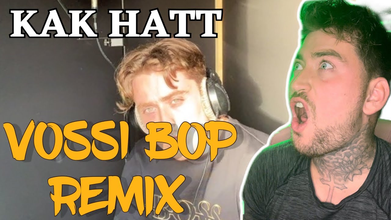 Kak Hatt - Vossi Bop (REMIX) REACTION!!!