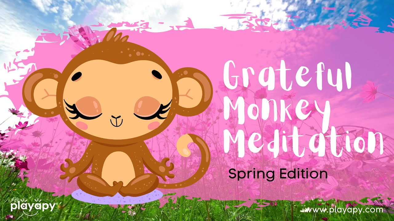 GRATEFUL MONKEY MEDITATION SPRING EDITION | 5-minute Mindfulness Exercise for Kids