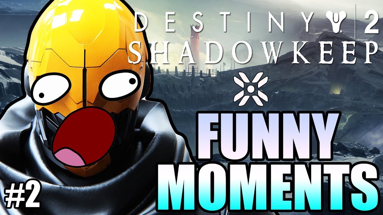 FUNNY SHADOWKEEP HIGHLIGHTS! FUNNIEST! | Funny Destiny 2 Shadowkeep DLC Gameplay Part 2