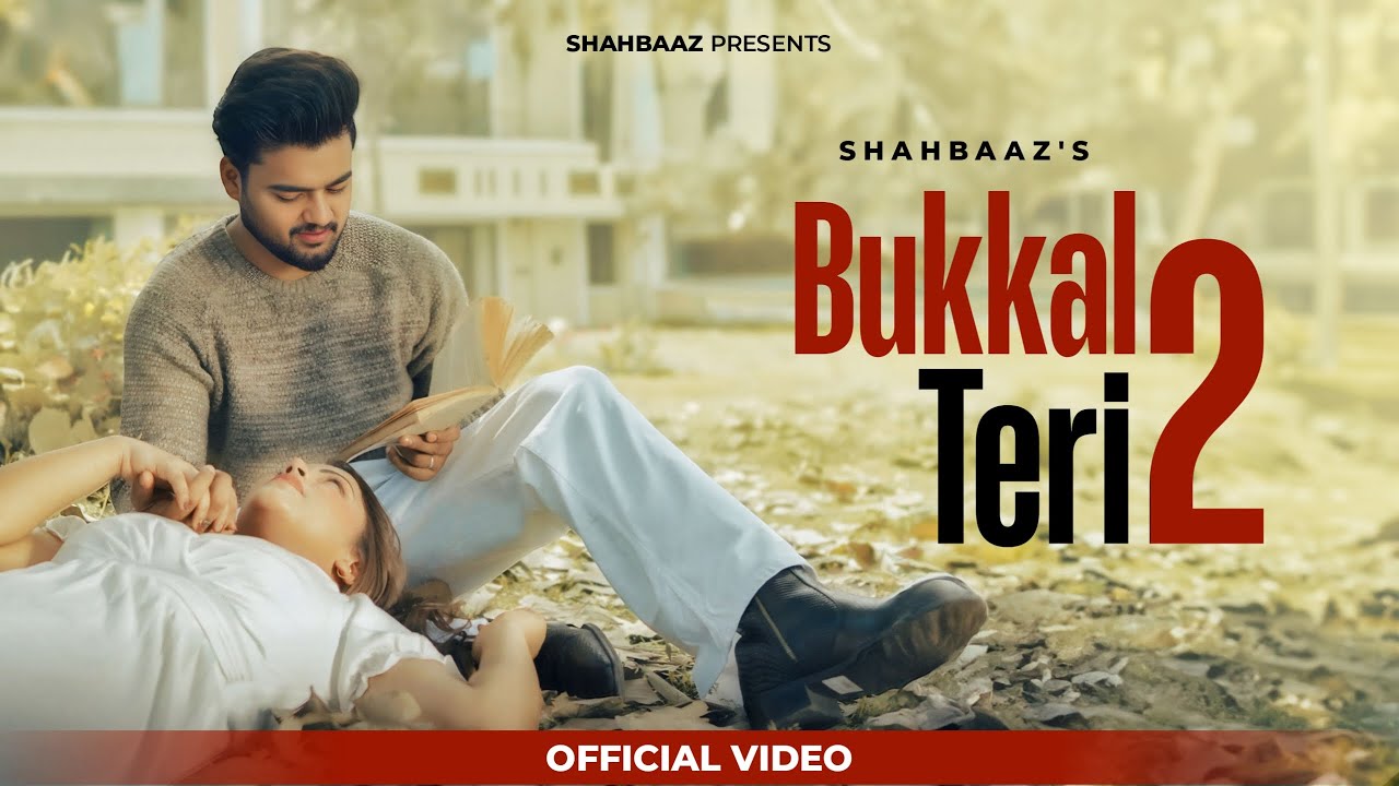 Bukkal Teri 2 (Official Video) Shahbaaz  | Gold | New Punjabi Song 2025