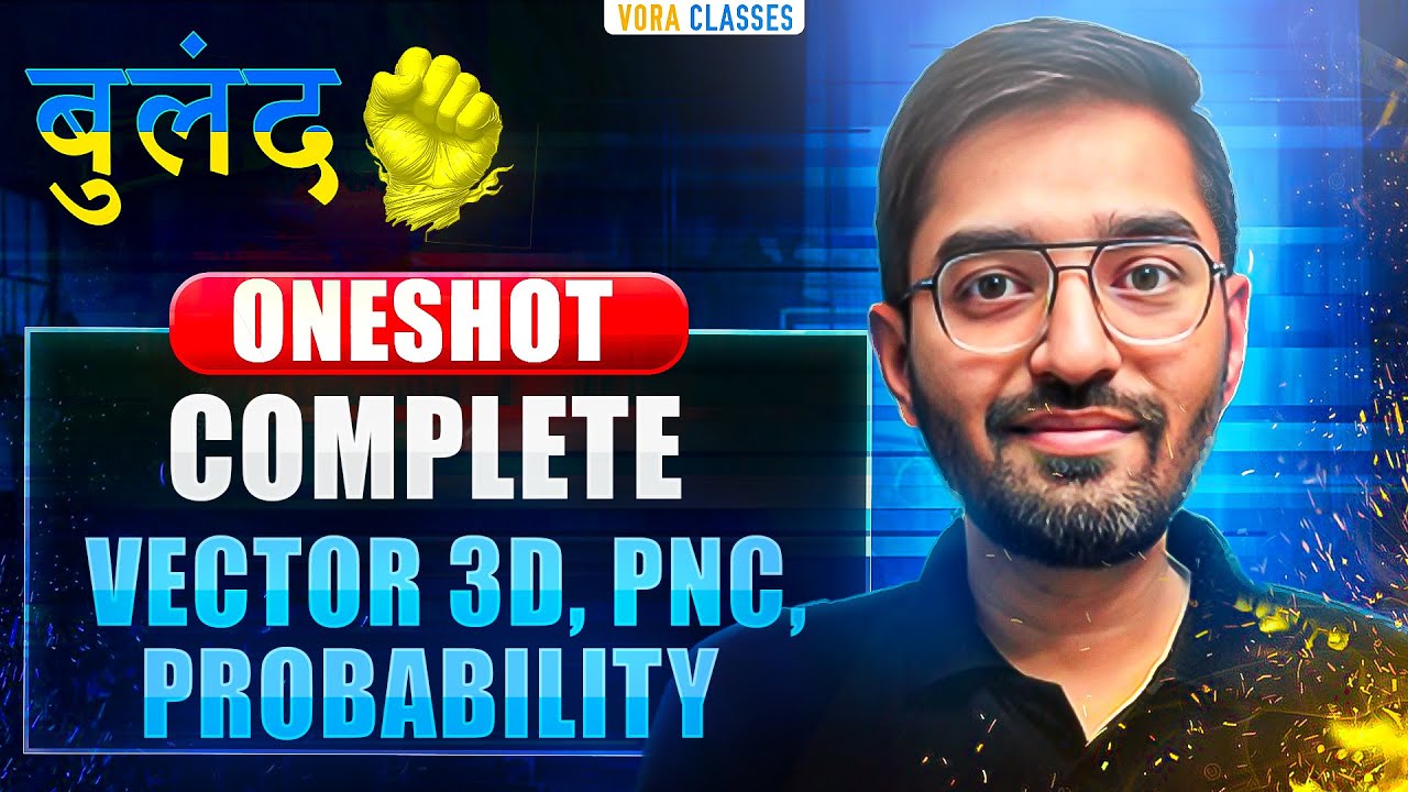 Vector, 3D, PnC, Probability in ONE Stream || JEE Mains and Advanced || Buland