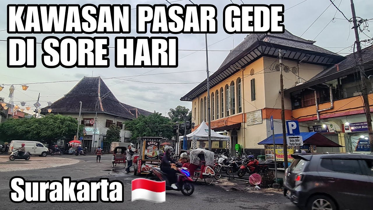 Suasana Sore Hari di Kawasan Pasar Gede Kota Solo 🇮🇩