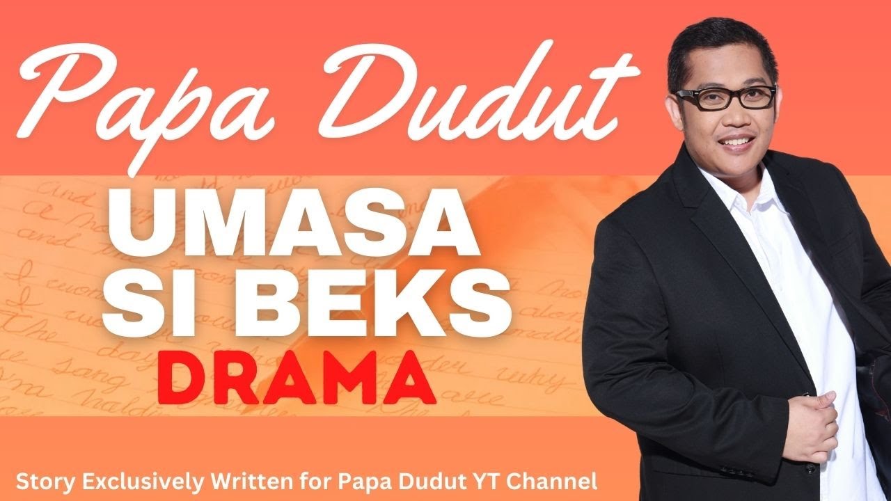 UMASA SI BEKS | CASTIEL | PAPA DUDUT STORIES