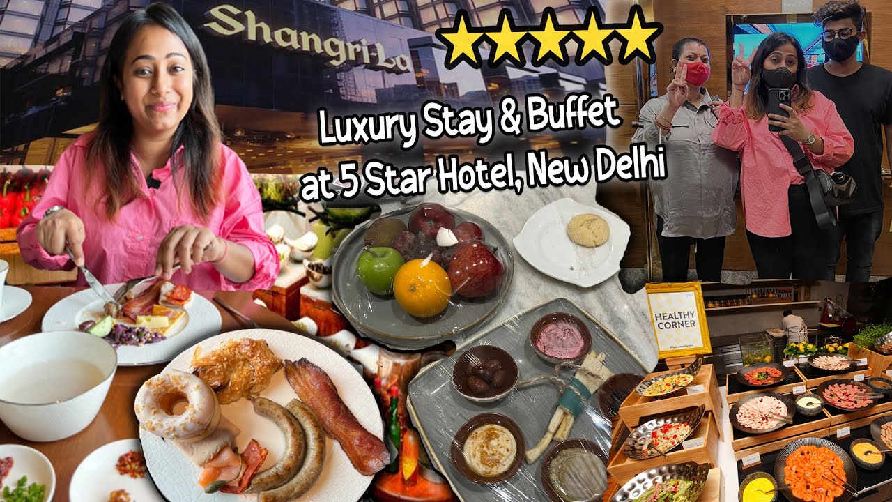 Gift to Mom💗| Luxury Stay & Breakfast Buffet at a 5 Star Hotel | Shangri La, New Delhi