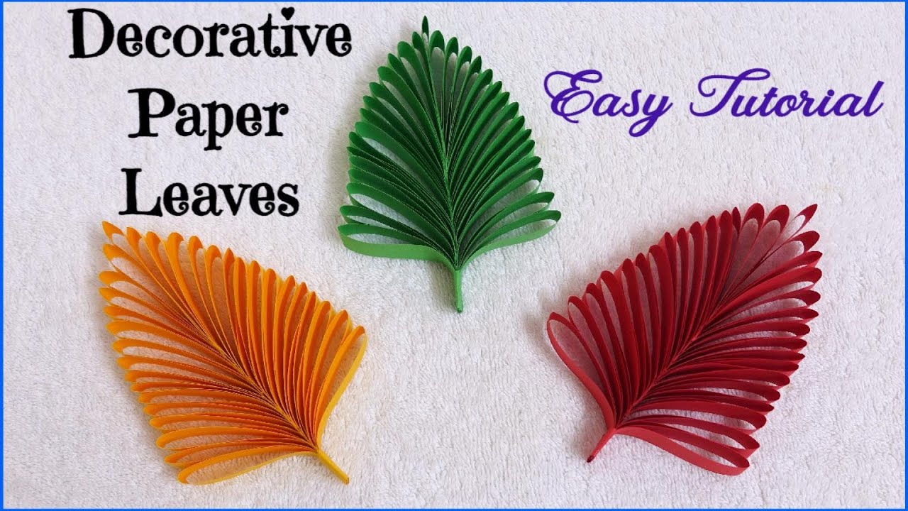 How To Make An Easy Paper Leaves !! Decorative Paper Leaf Making Tutorial ~ Room Decor Idea ~ Steps.