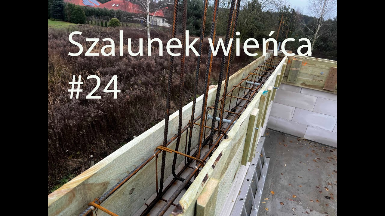 #24 Krzysiek_na_budowie, szalunek wieńca