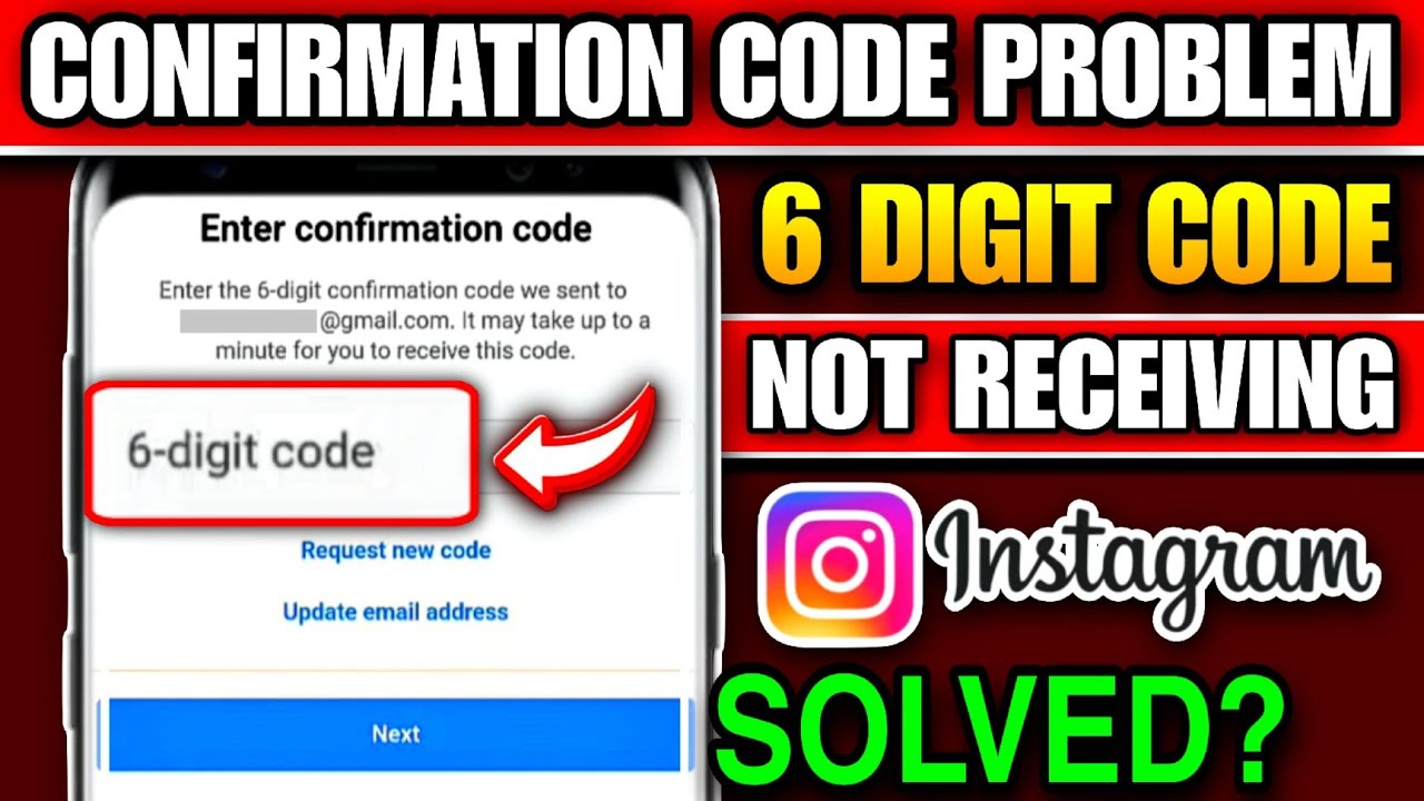 6 Digit Code Instagram | Enter Confirmation Code Instagram Problem | Confirmation Code Not Received