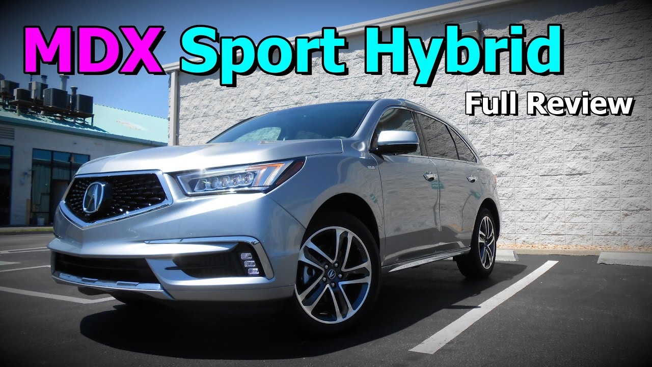 2017 Acura MDX Sport Hybrid: Full Review | Advance & Technology