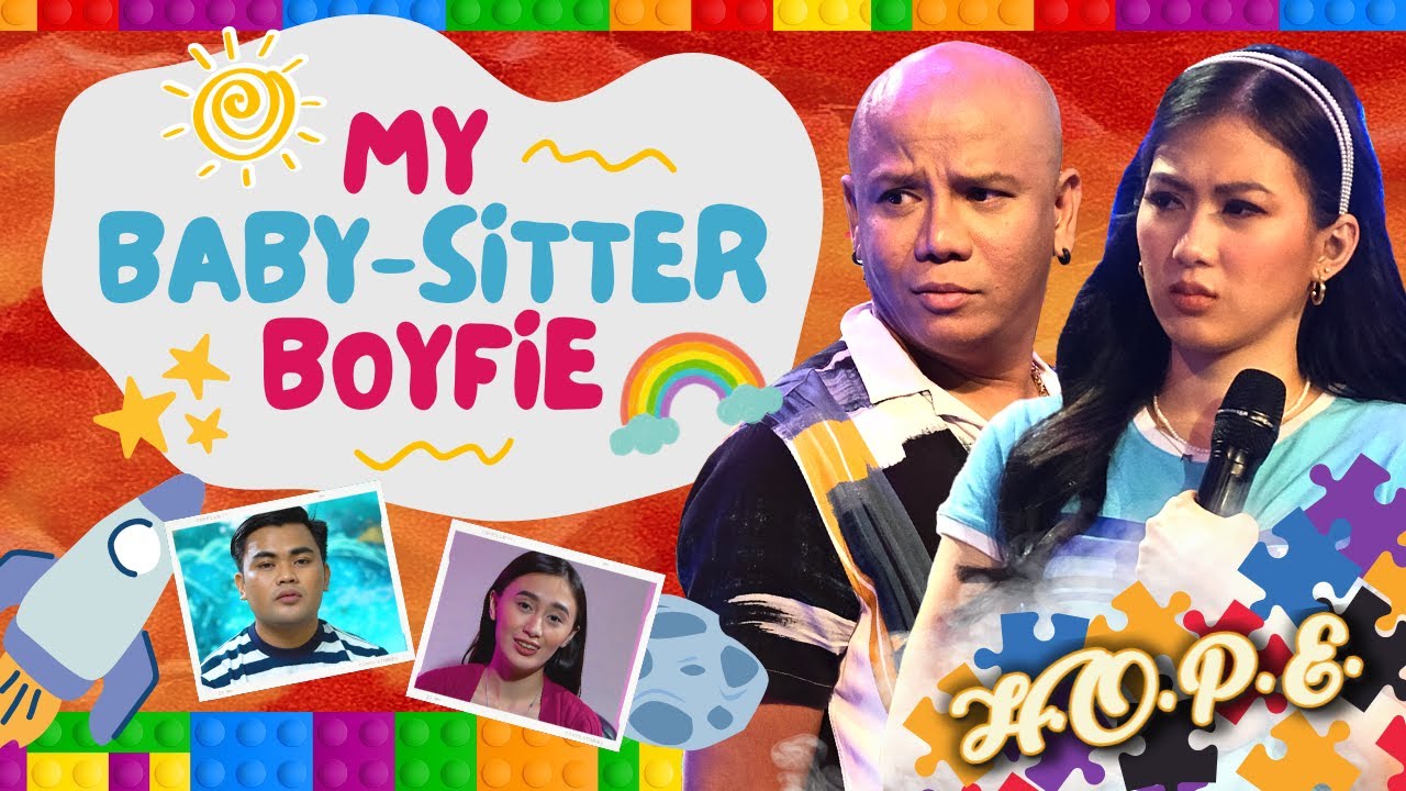 HOPE | Akala ko forever, ginawa pala akong baby-sitter!