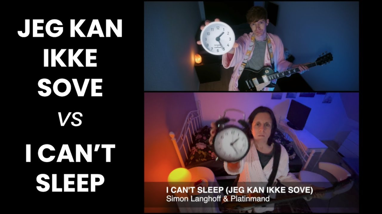 JEG KAN IKKE SOVE / I CAN'T SLEEP