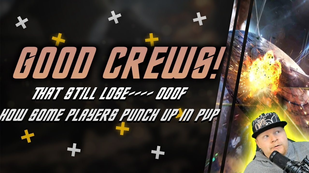 Good PVP Crews that lose & defeating higher level players in Star Trek Fleet Command