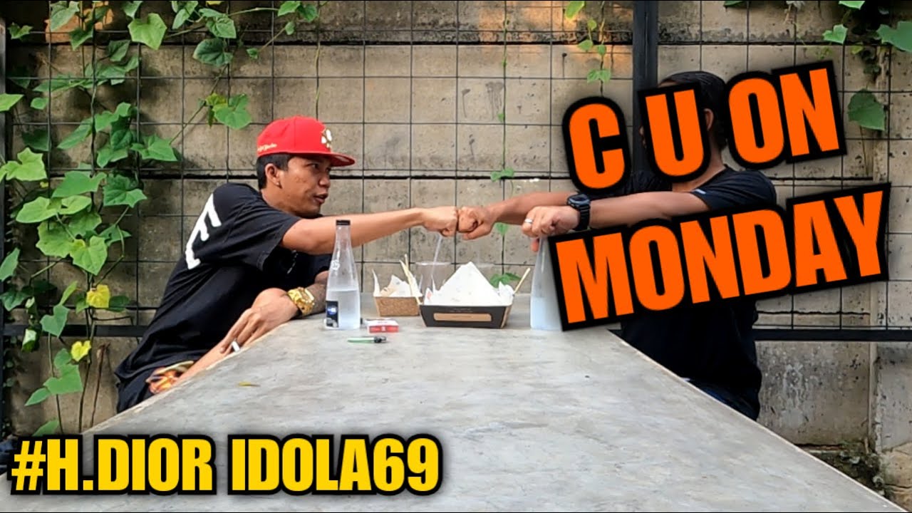 SAMPAI KETEMU DI SENIN SORE I H.DIOR IDOLA69
