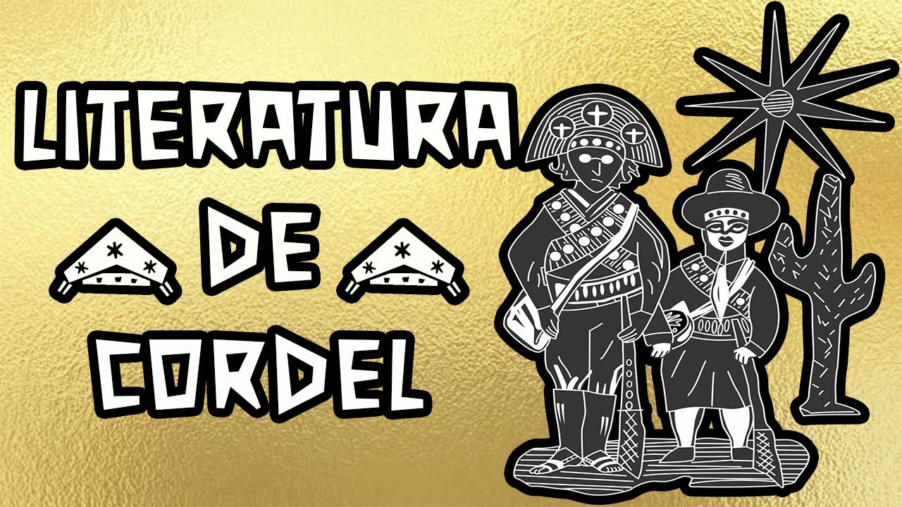 O QUE É LITERATURA DE CORDEL?