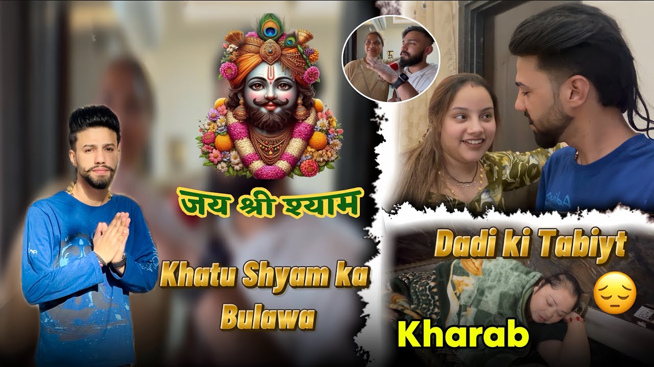 VLOG 104 / Khatu Shyam Ji Ka Bulawa Aaya 🙏 Family Vlog ❤️