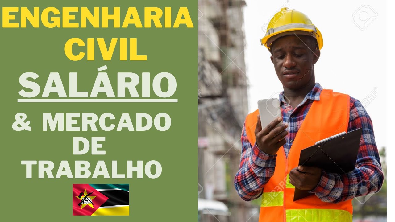 ENGENHEIRO CIVIL - SAIBA  O QUE FAZ E QUANTO RECEBE MENSALMENTE EM MOÇ 🇲🇿 | Guia das Profissões |