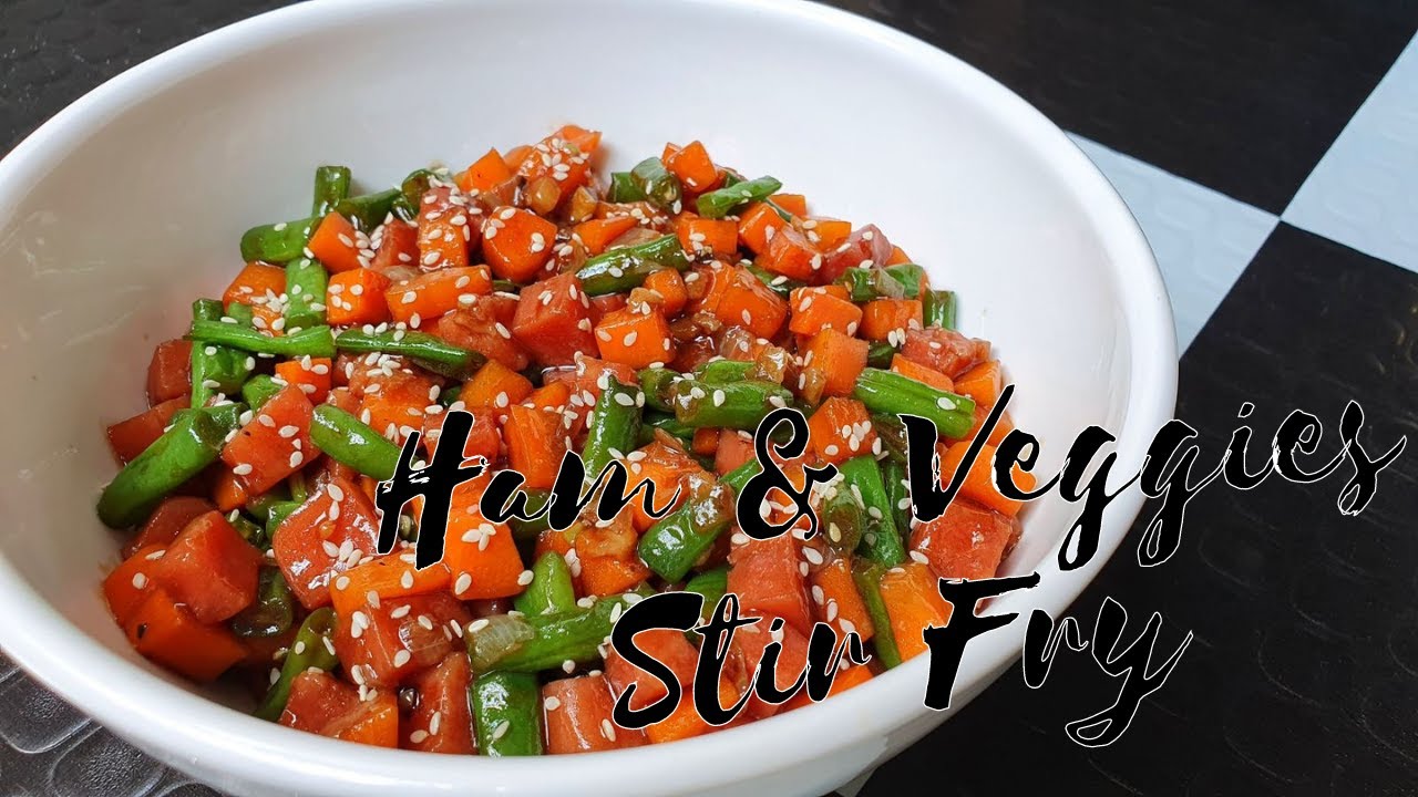 HAM AND VEGGIES STIR FRY | Healthy Meal