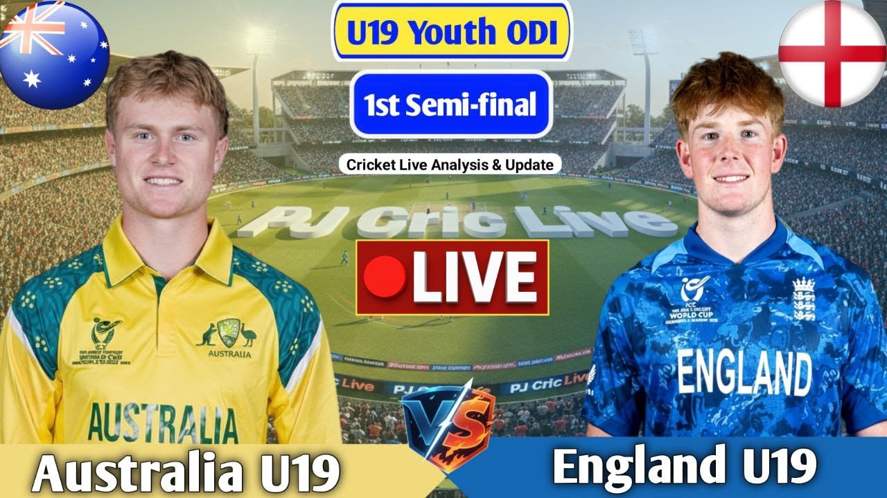 Australia U19 Vs England U19 ODI Match | Live Score Analysis & Discussion | AUS vs ENG ODI Live