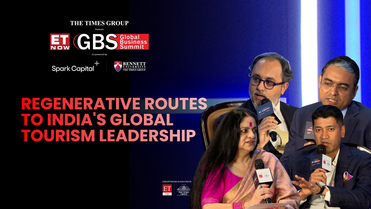 Regenerative Routes to India's Global Tourism Leadership | GBS 2026