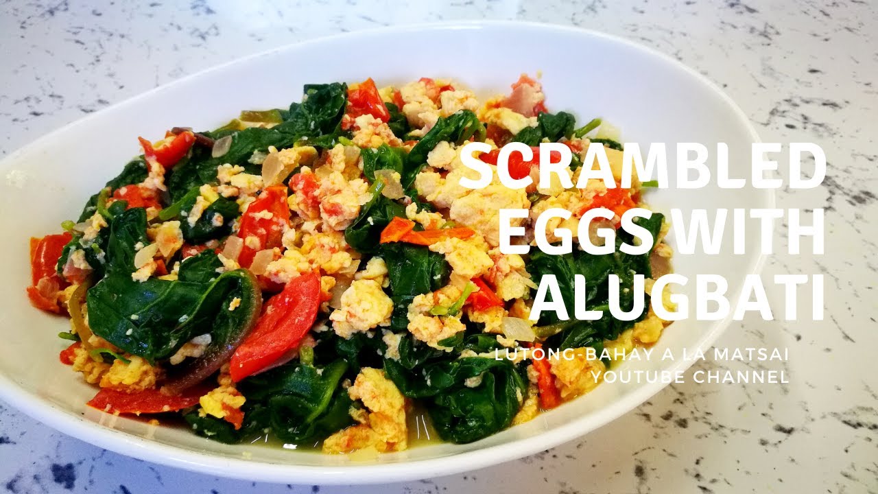 Scrambled Eggs with Alugbati | Lutong-bahay a la Matsai