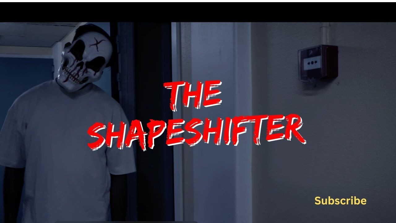 Short horror movie │the Shapeshifter horror