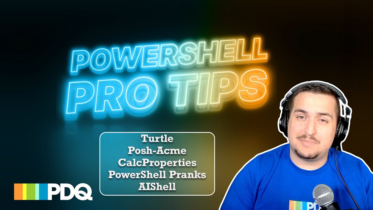 PowerShell Pro Tips: Turtle, Posh-Acme, Pranks and more!