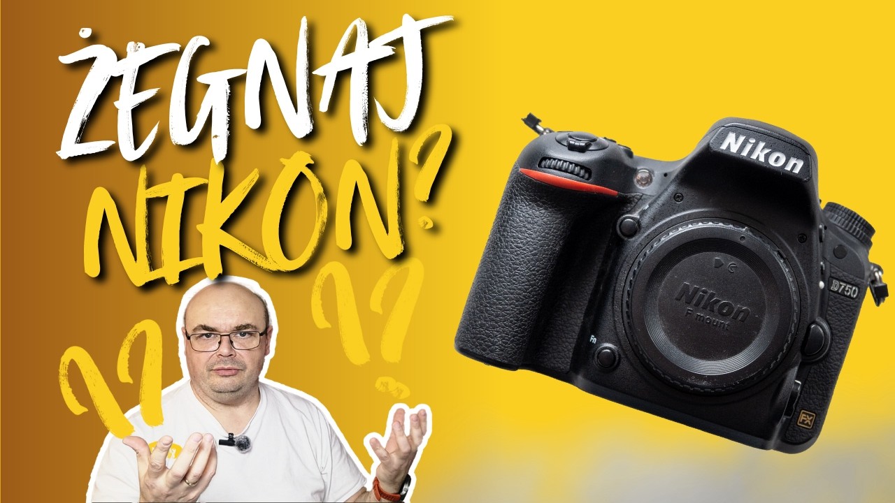 Żegnaj Nikon?