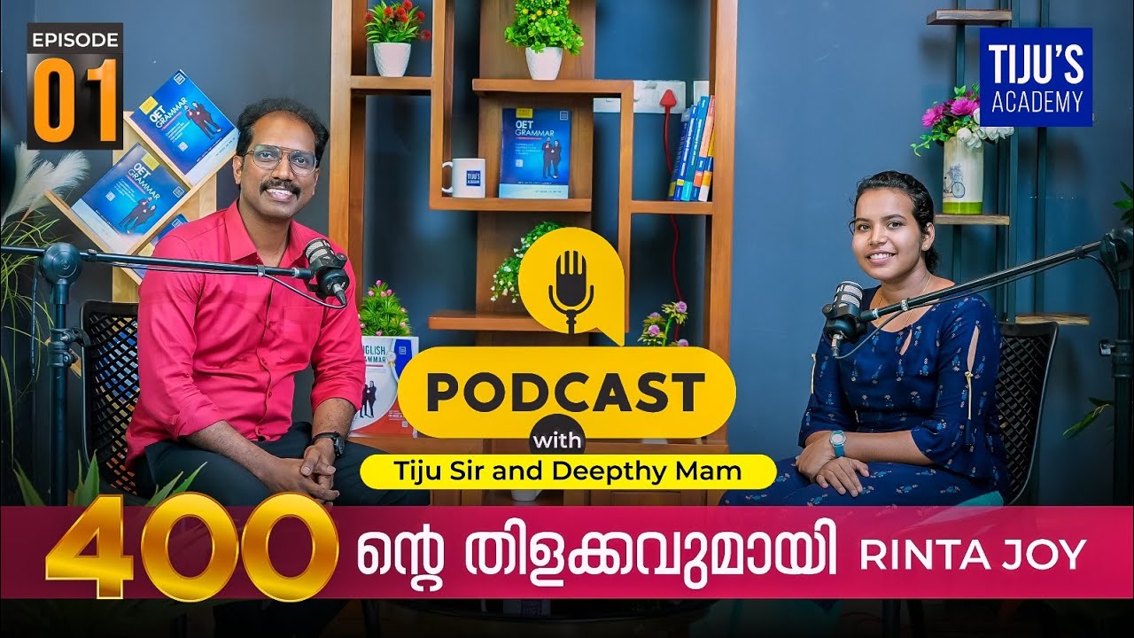 OET Podcast with Tiju Sir and Deepthy mam | Tijus Academy