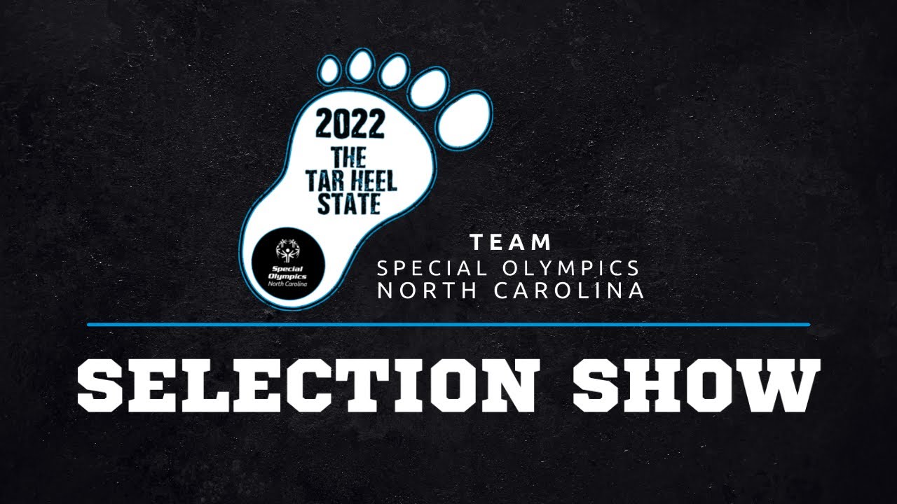 2022 Team Special Olympics North Carolina Selection Show