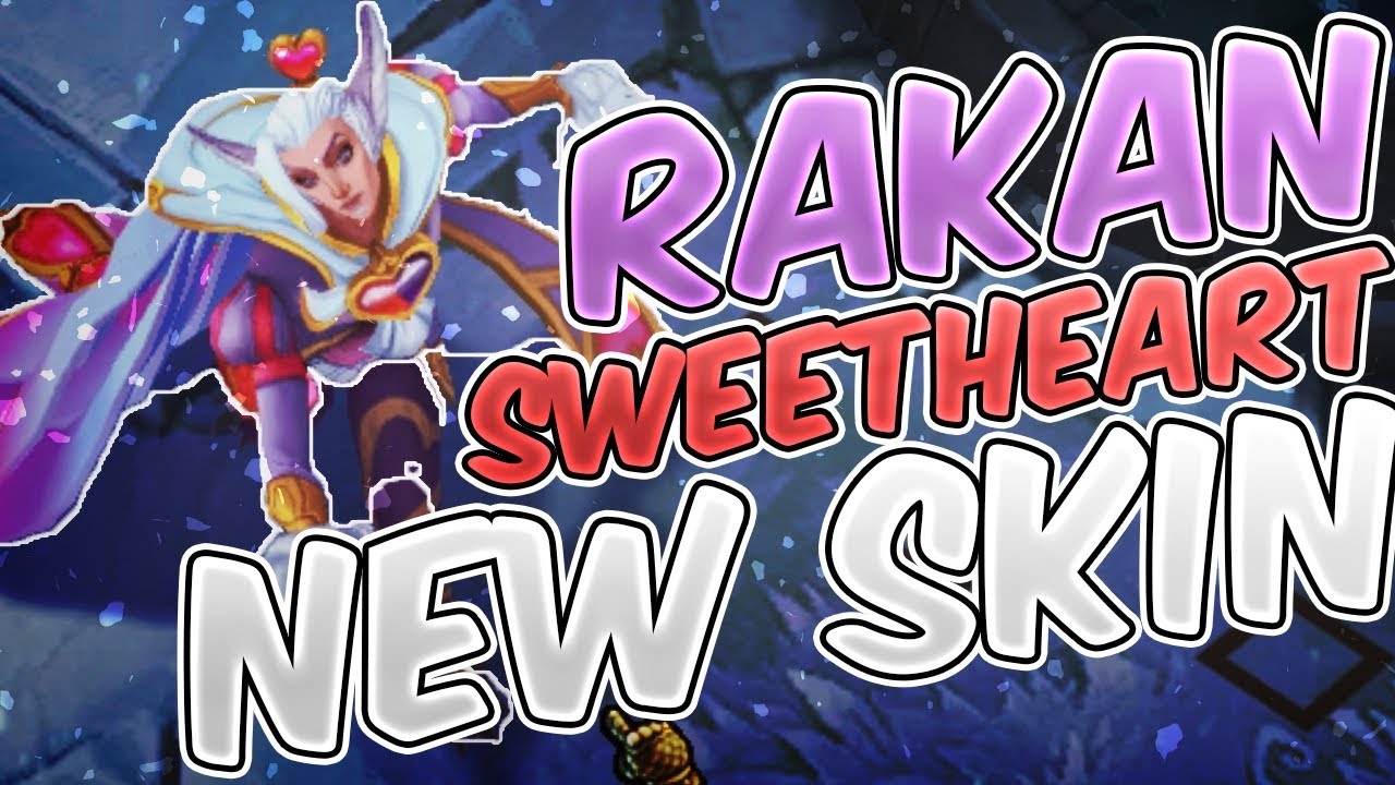SWEETHEART RAKAN Skin Gameplay - New Rakan Skin - Rakan Sweetheart Skin - League of Legends