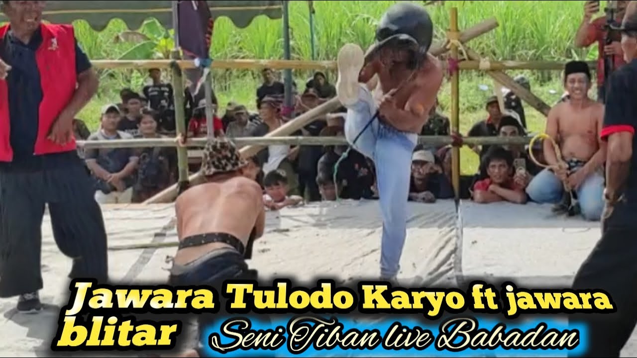Jawara tulodho karyo vs jawara blitar seni tiban Babadan karangrejo tulungagung