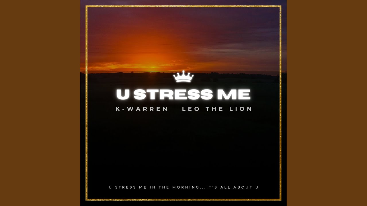 U Stress Me