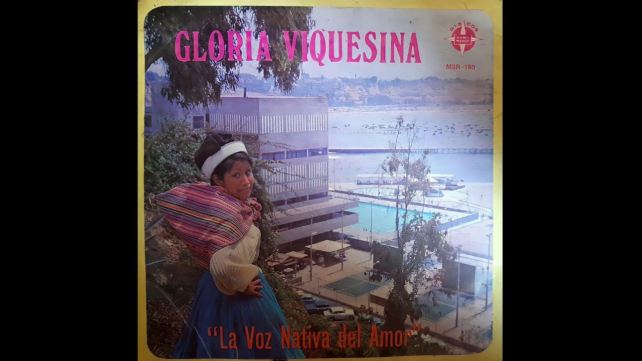 GLORIA VIQUESINA & ORQ. LOS ROMANCEROS DE HUANCAYO