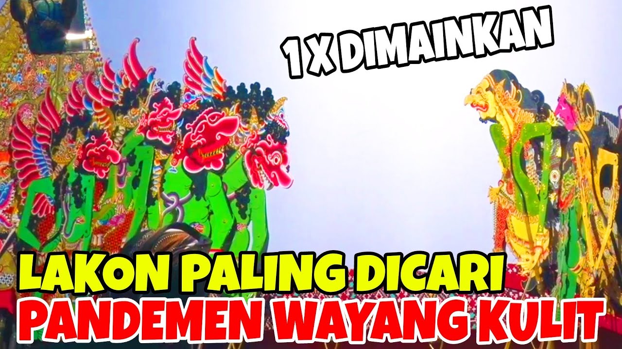 LAKON PALING DI CARI KARENA JARANG DIMAINKAN SAMA SEMUA DALANG