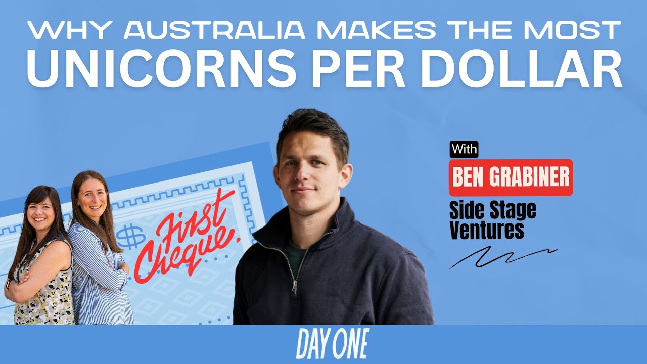 Why Australia Builds More Unicorns per Dollar Than Anyone with Ben Grabiner from SideStage Ventures