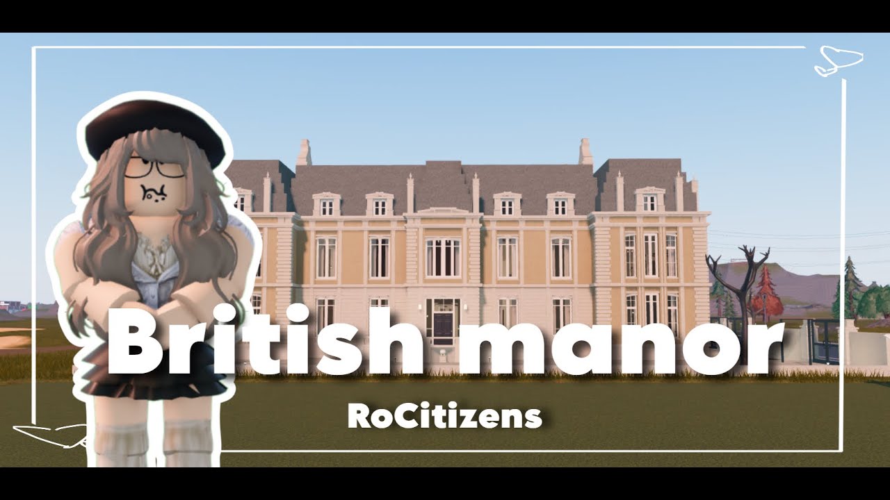 ROCITIZENS CUSTOM BUILD - House tour | British manor (FIRST VIDEO)