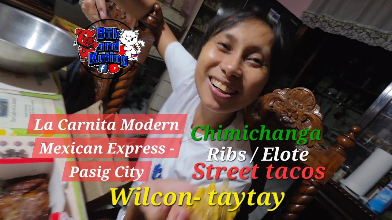 La Carnita Modern Mexican Express, Пасиг-Сити. Уилкон, тако на улице Тайтай и элот на Филиппинах 🇵🇭