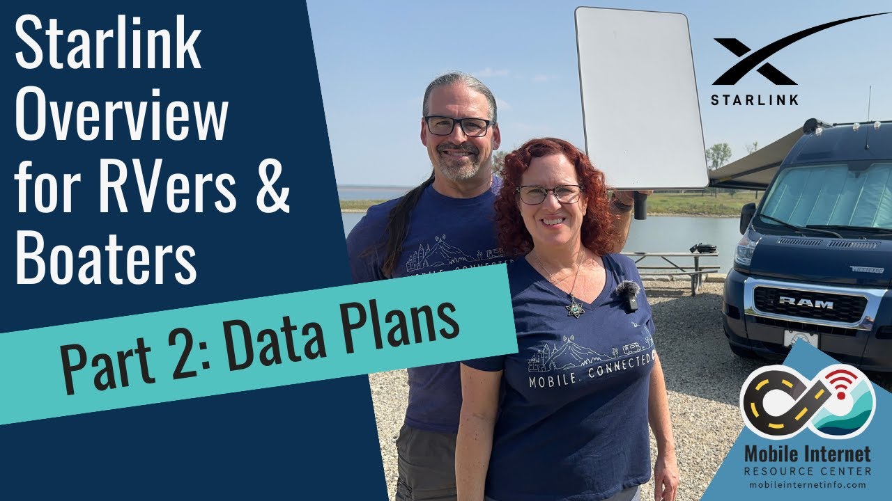 Starlink Overview for RVers & Boaters - Part 2: Selecting Your Data Plan (OLD)