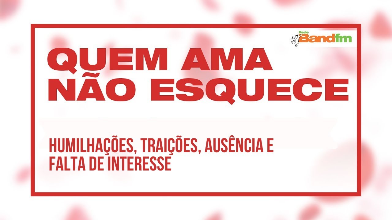 QUEM AMA NÃO ESQUECE: História da Fabiana e do Anderson - 06/07/2020 | BAND FM