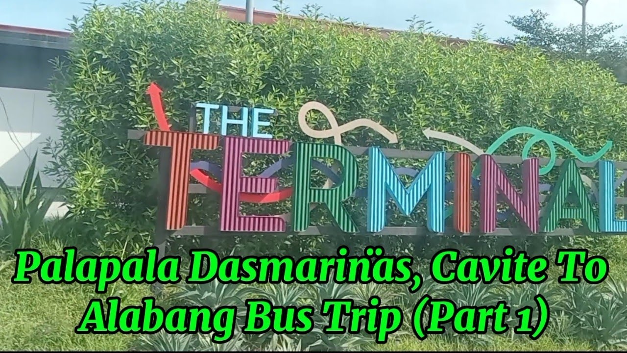 Palapala Dasmarin̈as Cavite To Alabang, Muntinlupa (Part 1) Bus Trip