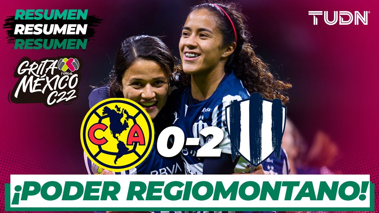 Resumen y goles | América 0-2 Rayadas | Grita México Femenil C22 -J2 | TUDN