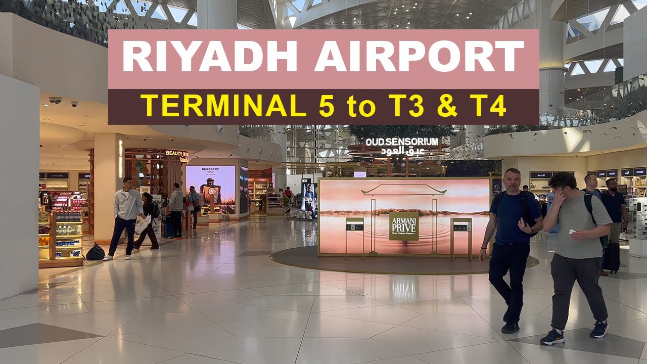 Riyadh Airport Terminal Transfer | T5 to T3 & T4” ✅ الانتقال بين صالات مطار الرياض من T5 إلى T3 و T4